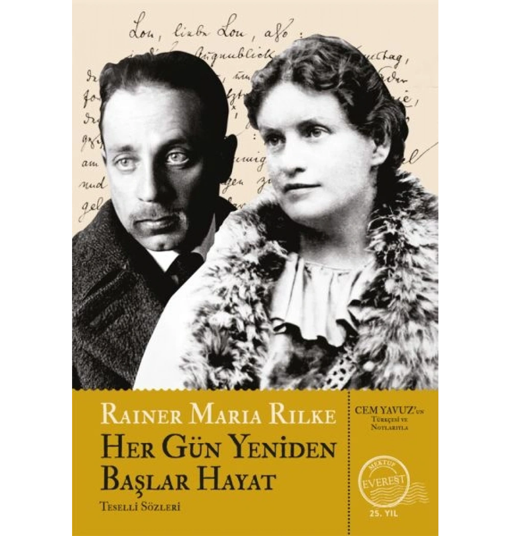 Her Gün Yeniden Başlar Hayat Raıner Marıa Rılke Everest
