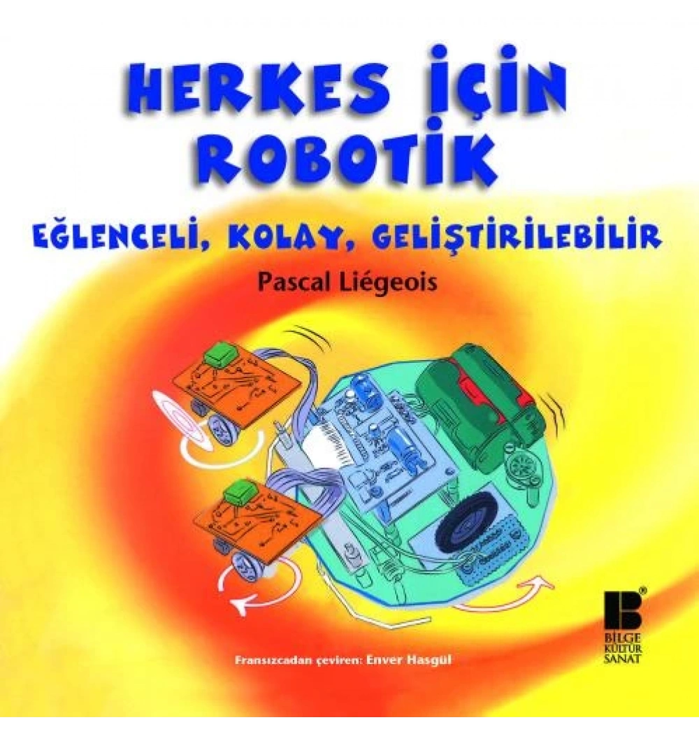 Herkes İçin Robotik Bilge Kültür