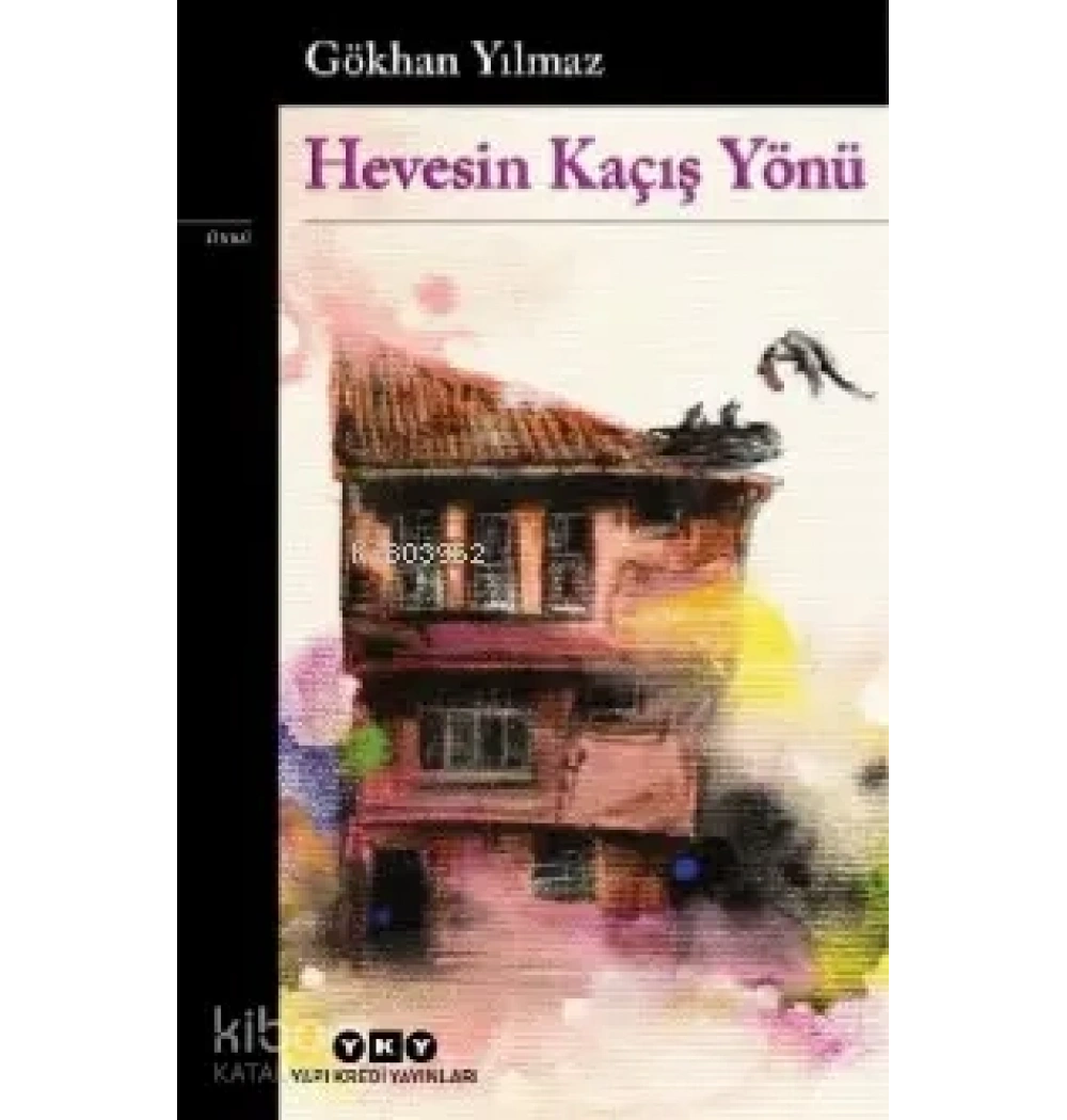 Hevesin Kaçış Yönü Gökhan Yılmaz Yapı Kredi