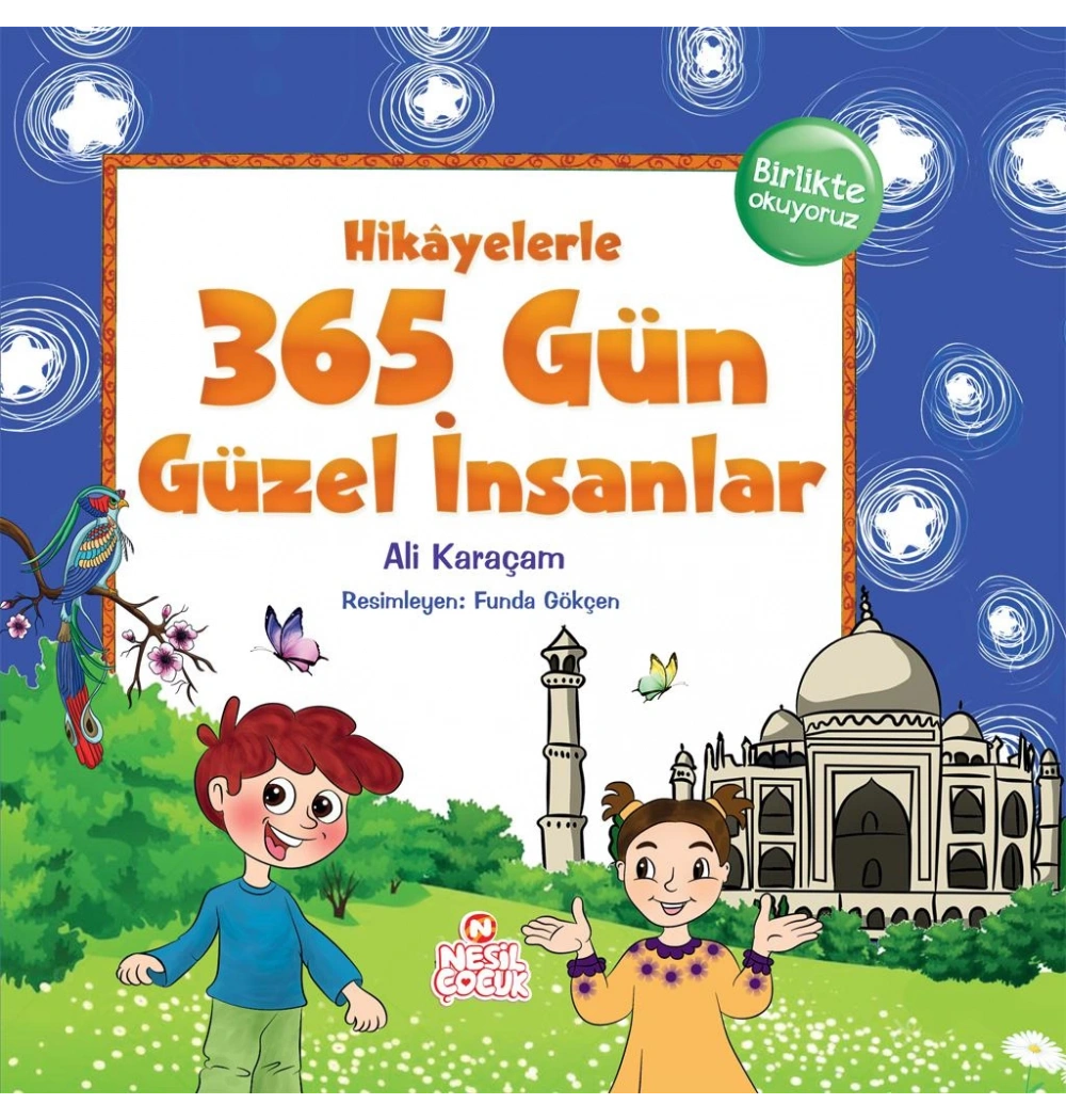 Hikayelerle 365 Gün Güzel İnsanlar Ciltli Ali Karaçam Nesil