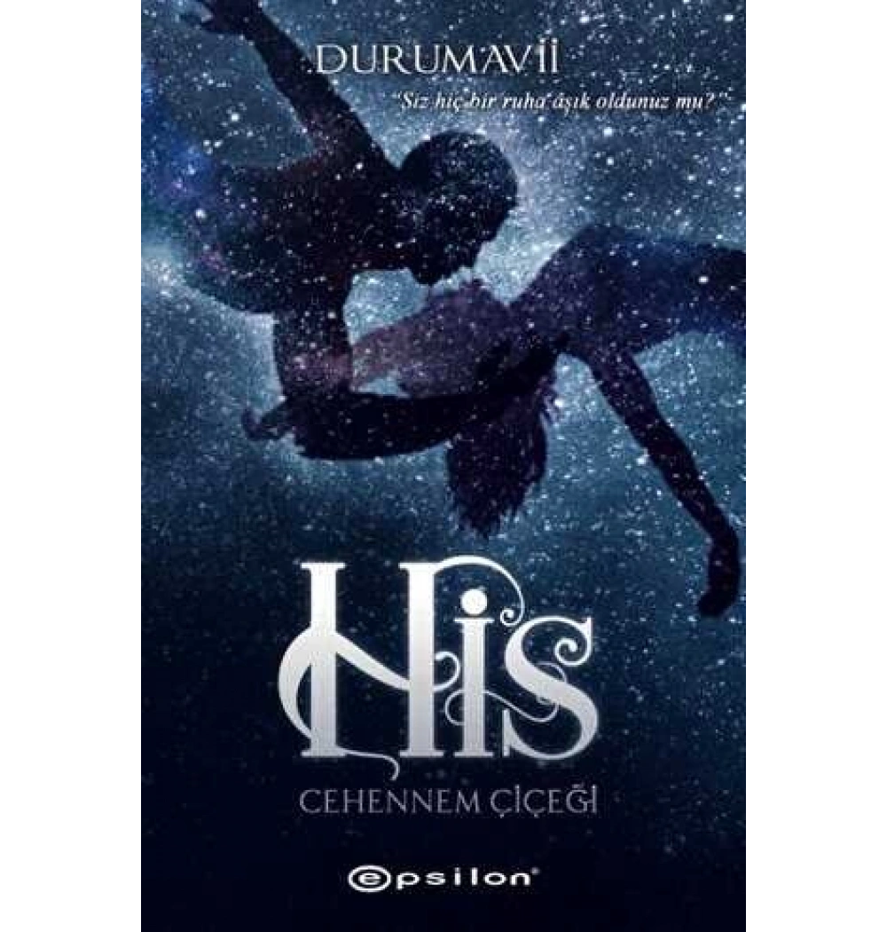 His- Cehennem Çiçeği Durumavii Epsilon