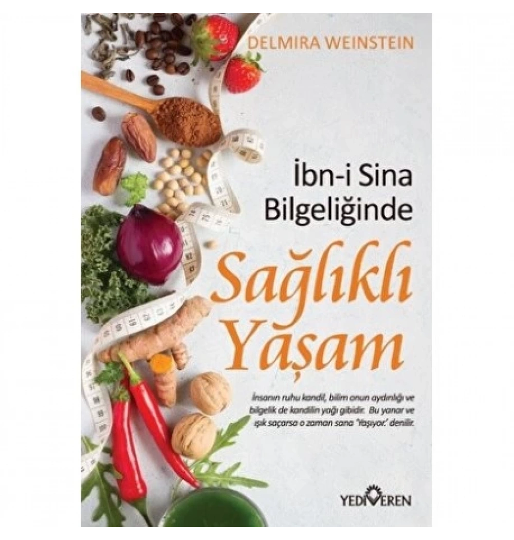 İbni Sina Bilgeliğinde Sağlıklı Yaşam Yediveren