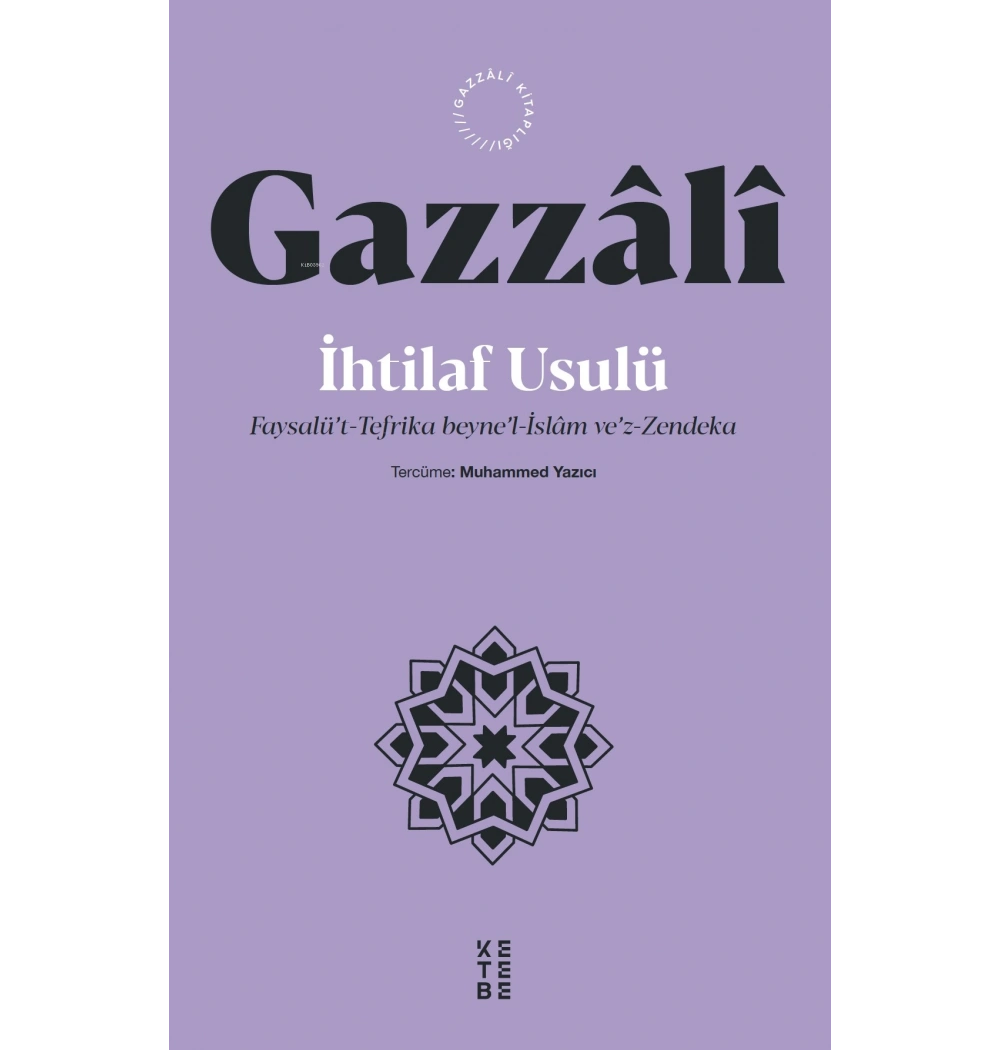 İhtilaf Usulü Gazali Ketebe Yayın