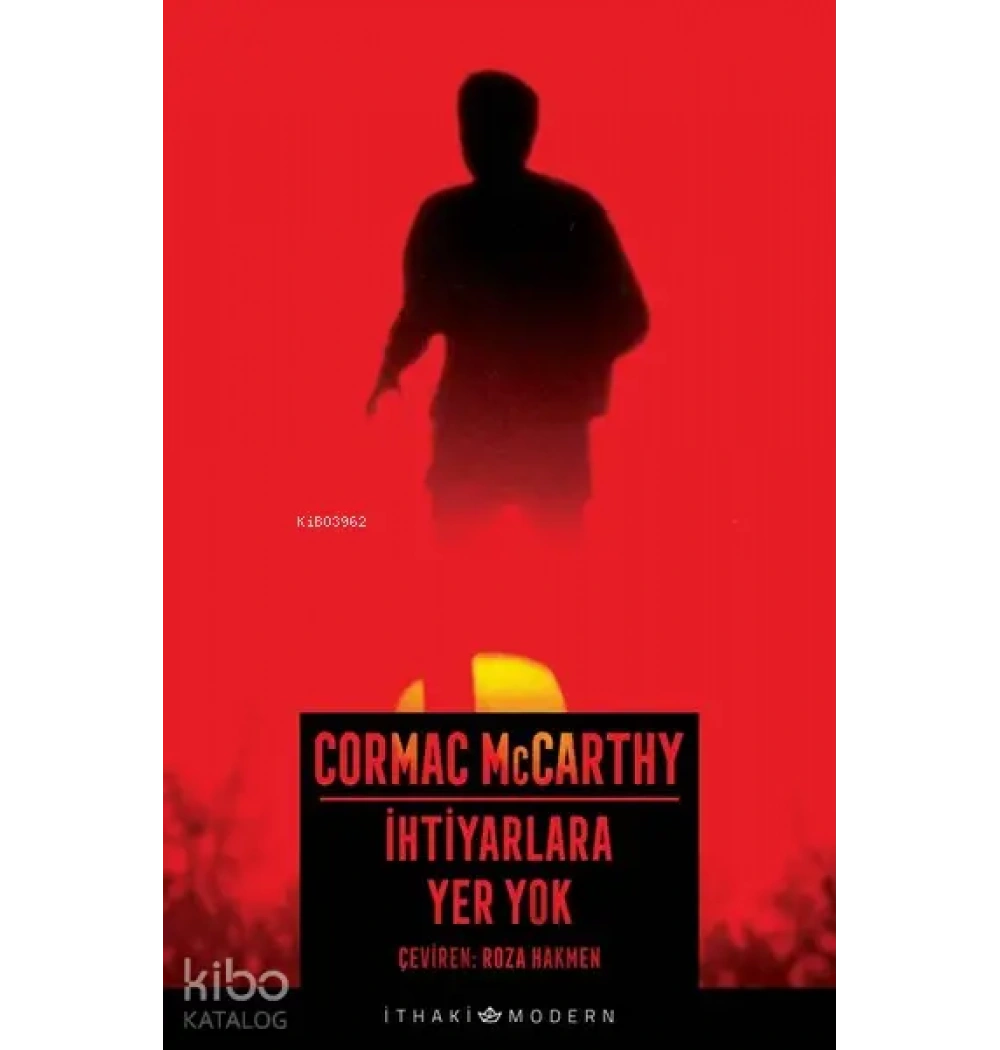 İhtiyarlara Yer Yok Cormac Mccarty İthaki