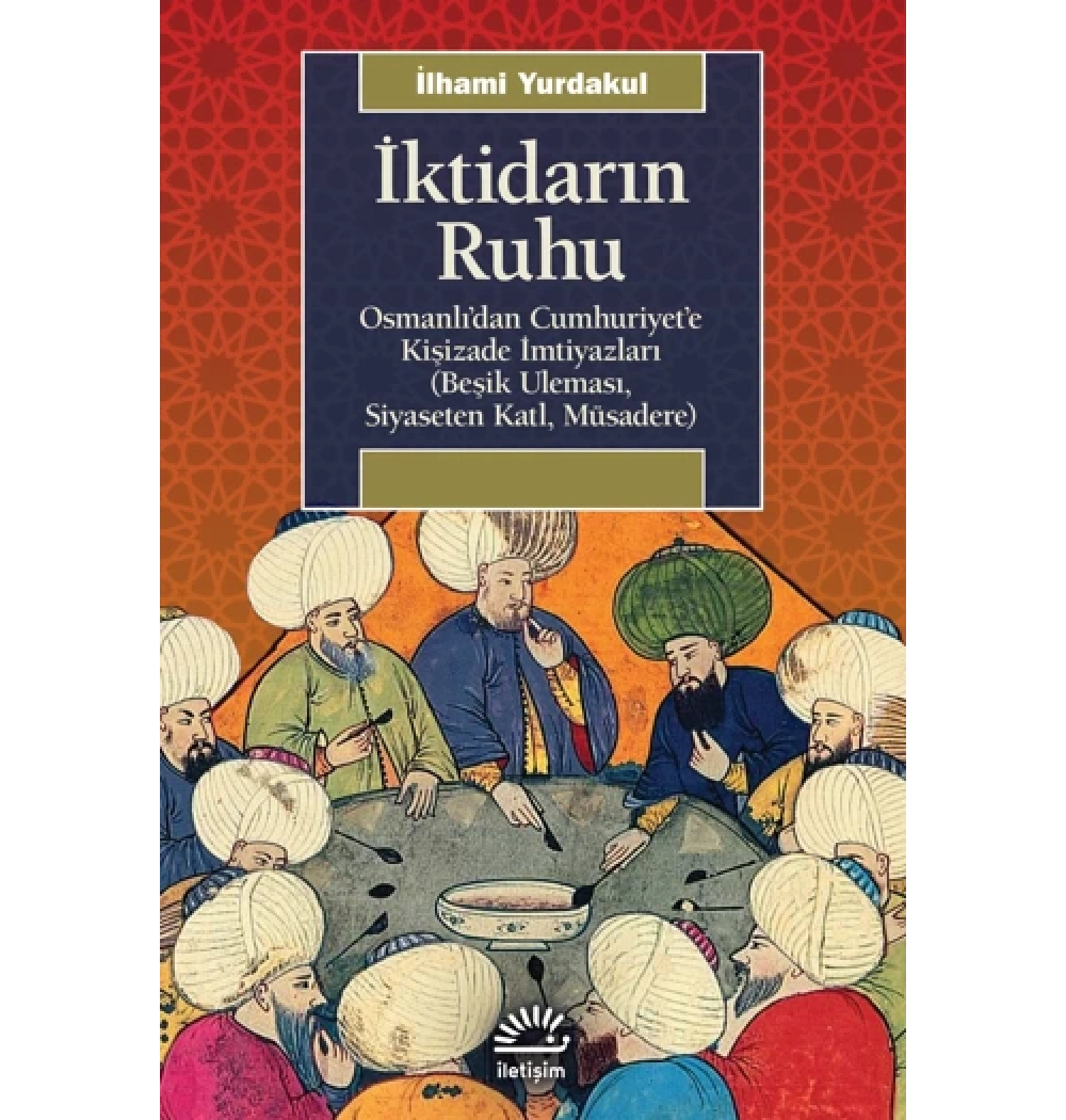 İktidarın Ruhu İletişim