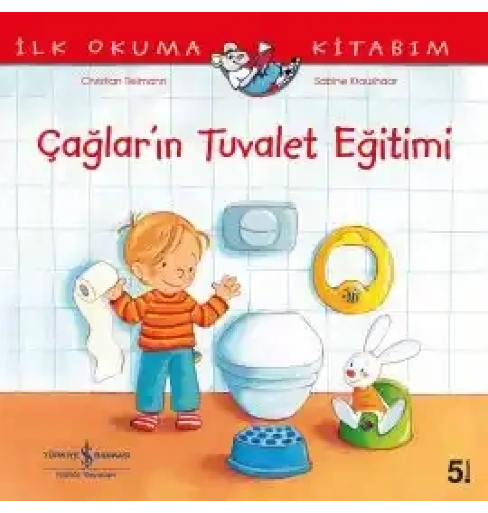 İlk Okuma Kitabım Çağların Tuvalet Eğitimi İş Bankası