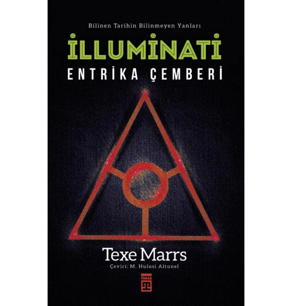 İlluminati Entrika Çemberi Texe Marrs Timaş
