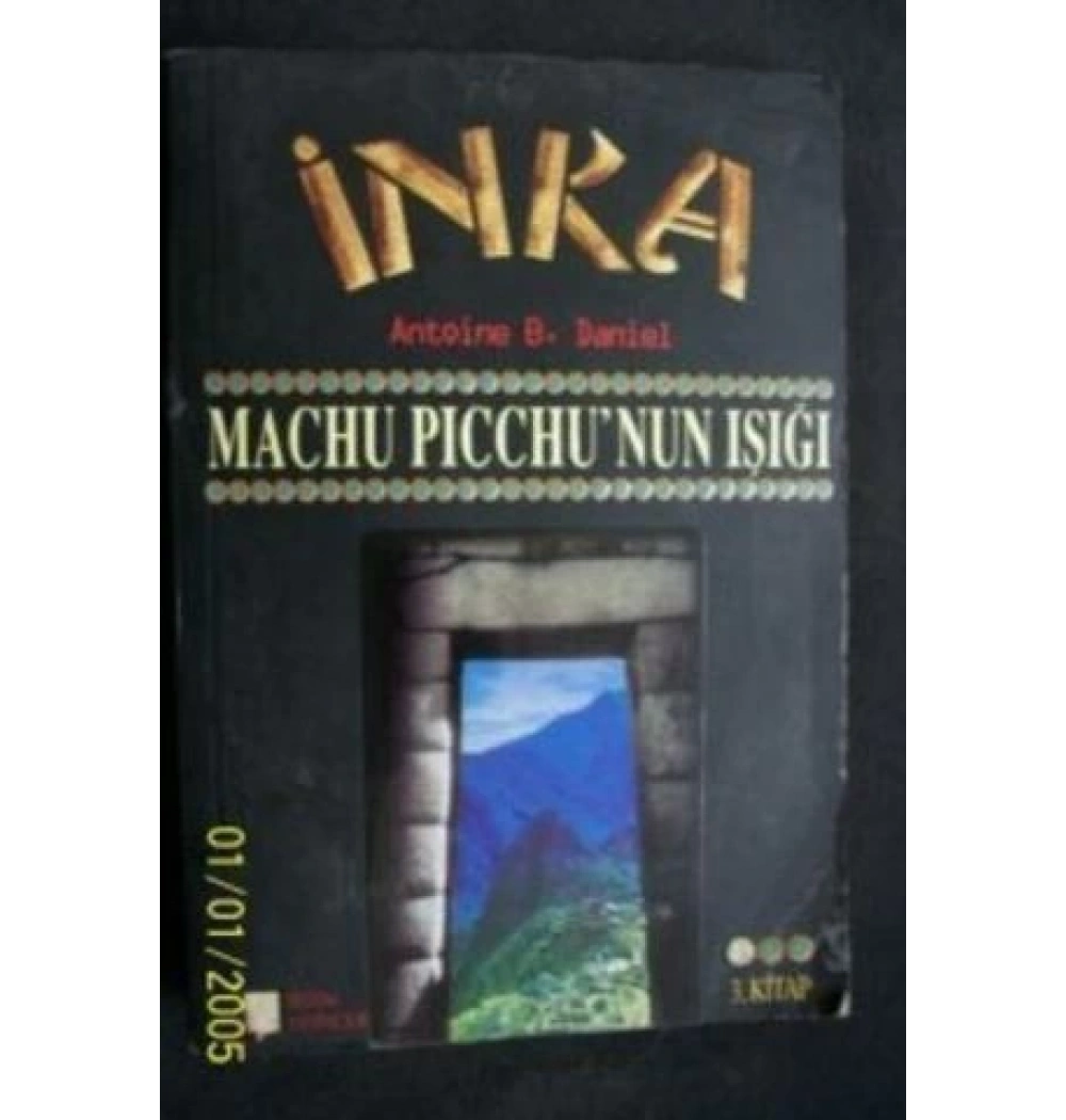 İnka Machu Pıcchunun Işığı - Antoıne B. Danıel - Sistem