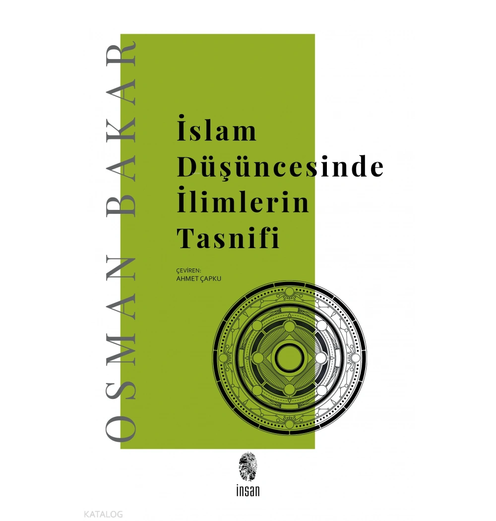 İslam Düşüncesinde İlimlerin Tasnifi Osman Bakar İnsan Yayınları