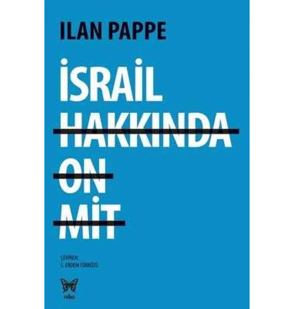 İsrail Hakkında On Mit Ilan Pappe Nika