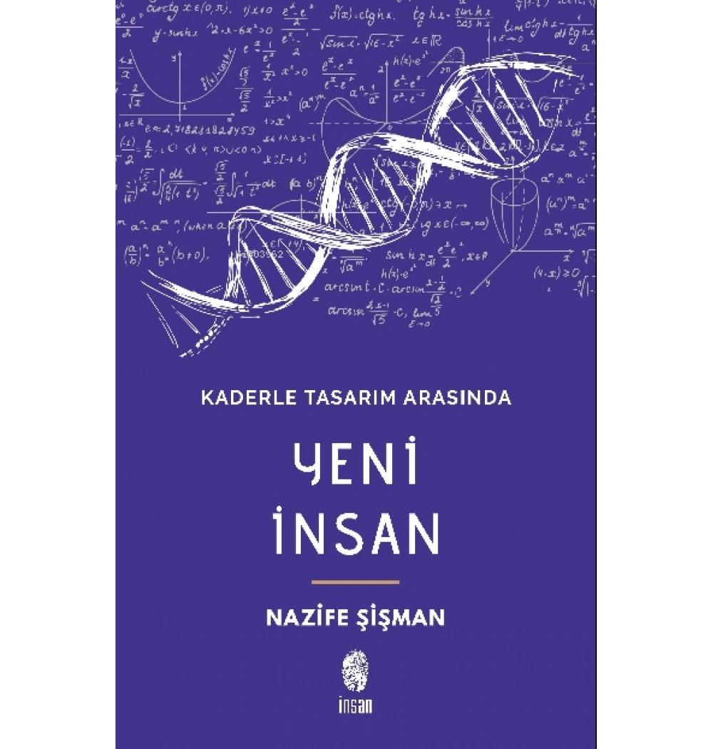 Kaderle Tasarım Arasında Yeni İnsan Nazife Şişman İnsan Yayın