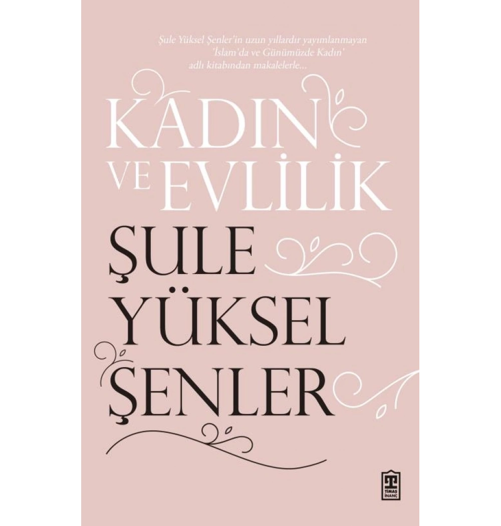 Kadın Ve Evlilik. Şule Yüksel Şenler Timaş