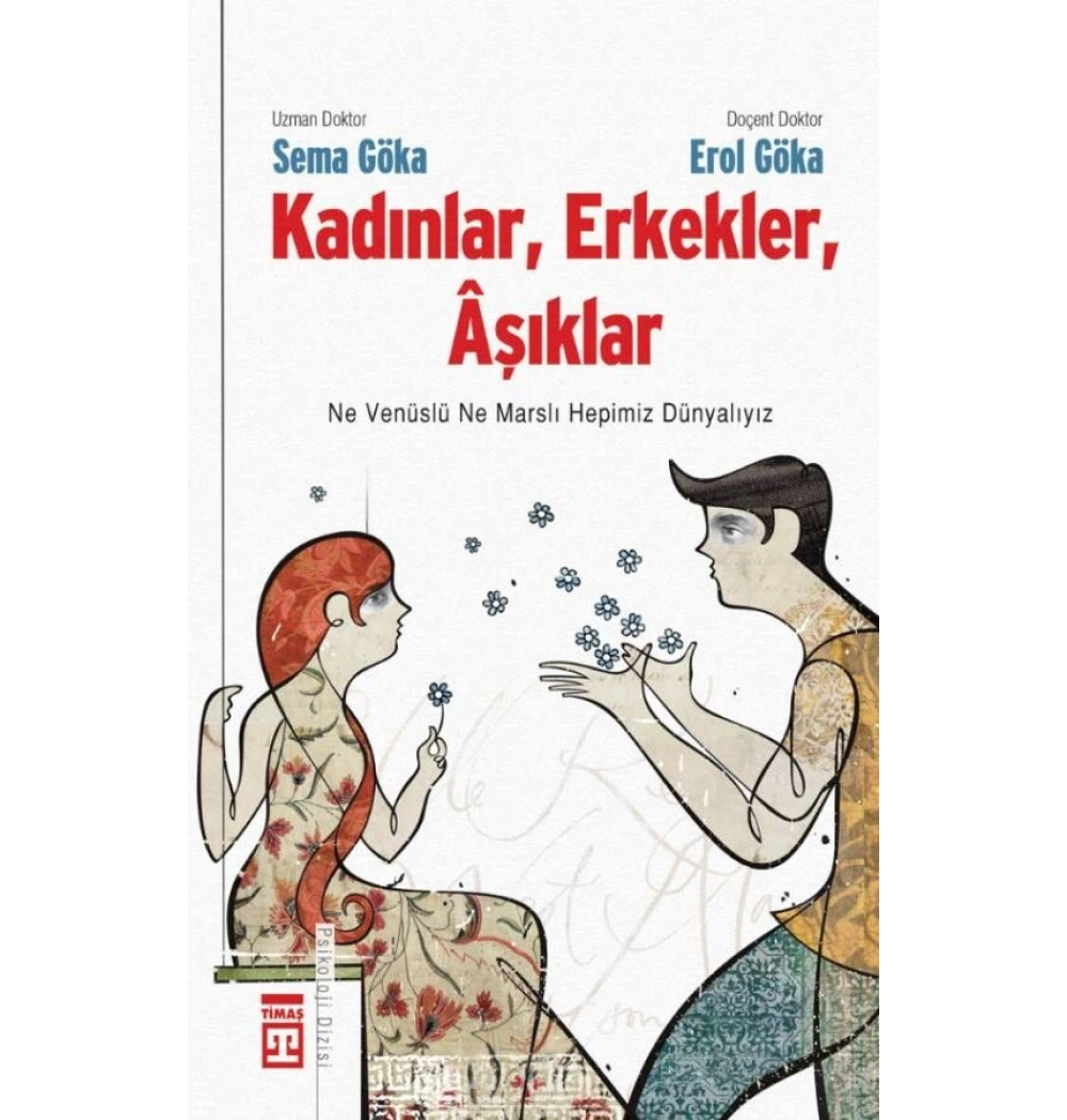 Kadınlar Erkekler Aşıklar - Sema Göka - Erol Göka - Timaş