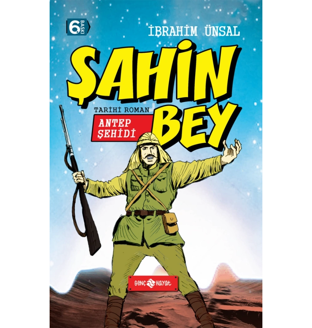 Kahramanlarımız 3 Şahin Bey Antep Şehidi Ciltsiz İbrahim Ünsal Hayat