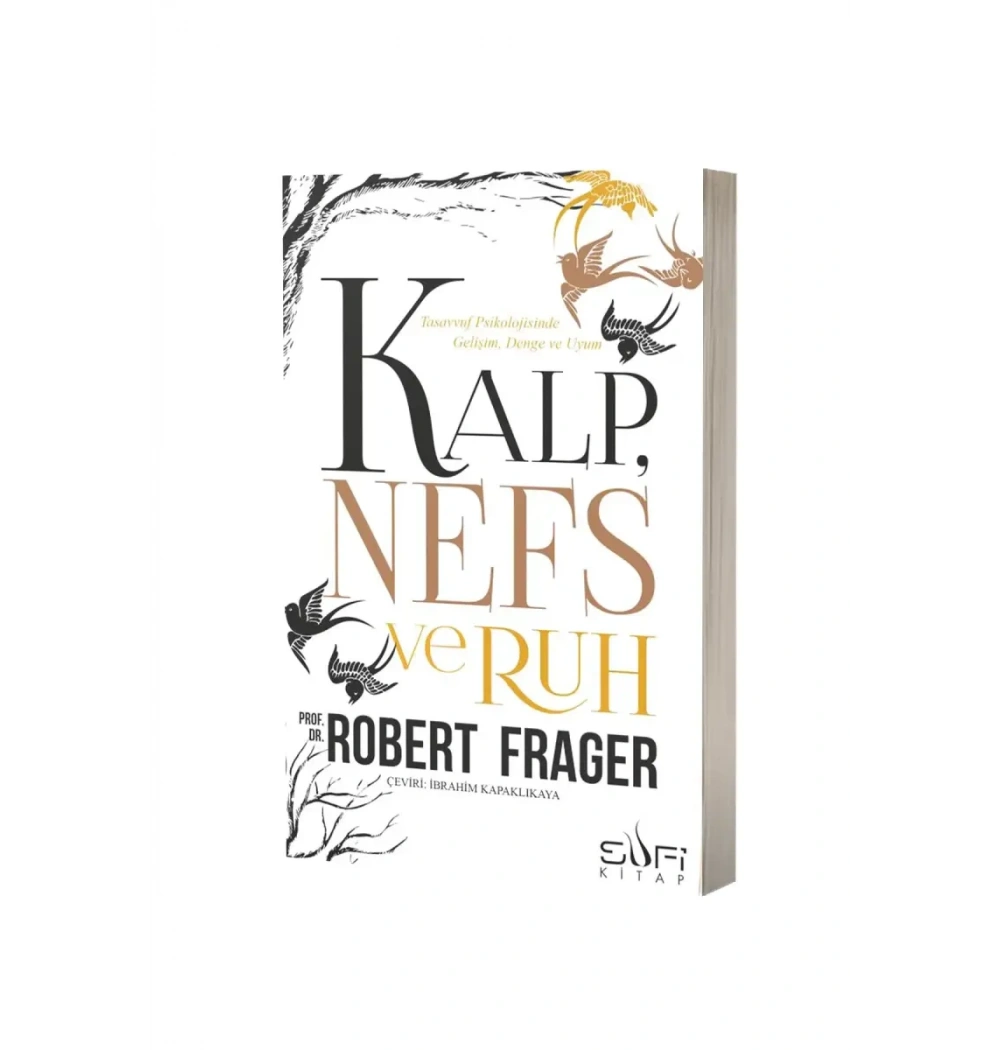 Kalp Nefs Ve Ruh Robert Frager Sufi Kitap