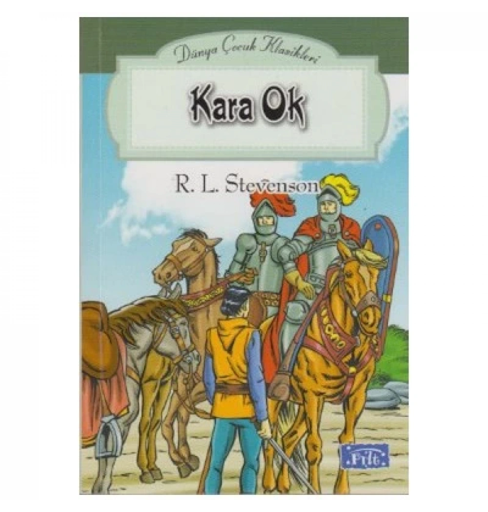 Kara Ok R.L.Stevenson Parıltı