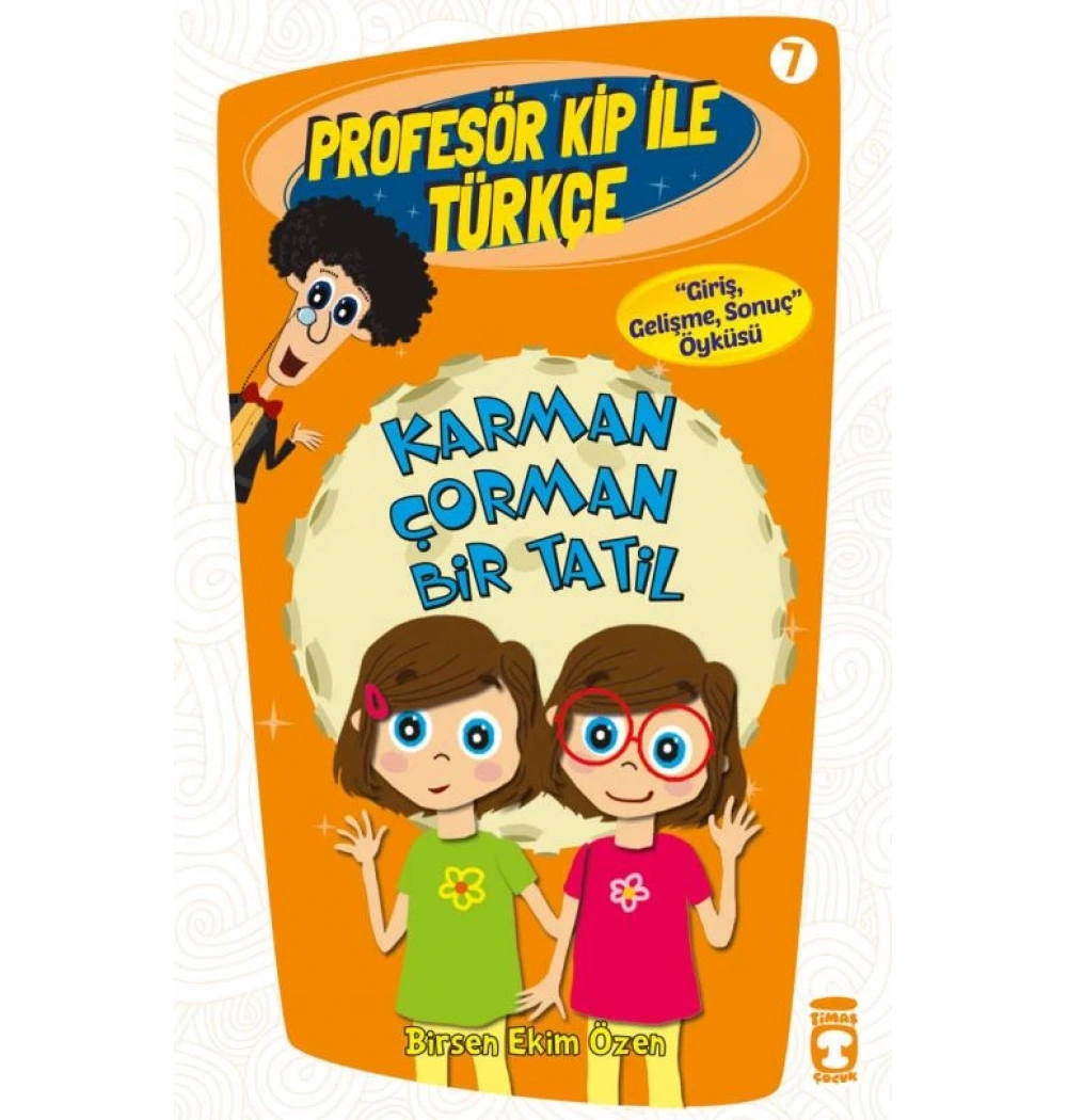 Karman Çorman Bir Tatil.B.Ekim Özen-Timaş