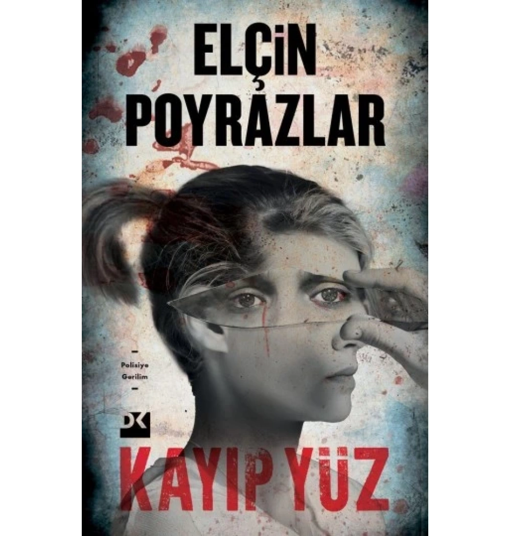 Kayıp Yüz Elçin Poyraz Doğan Kitap