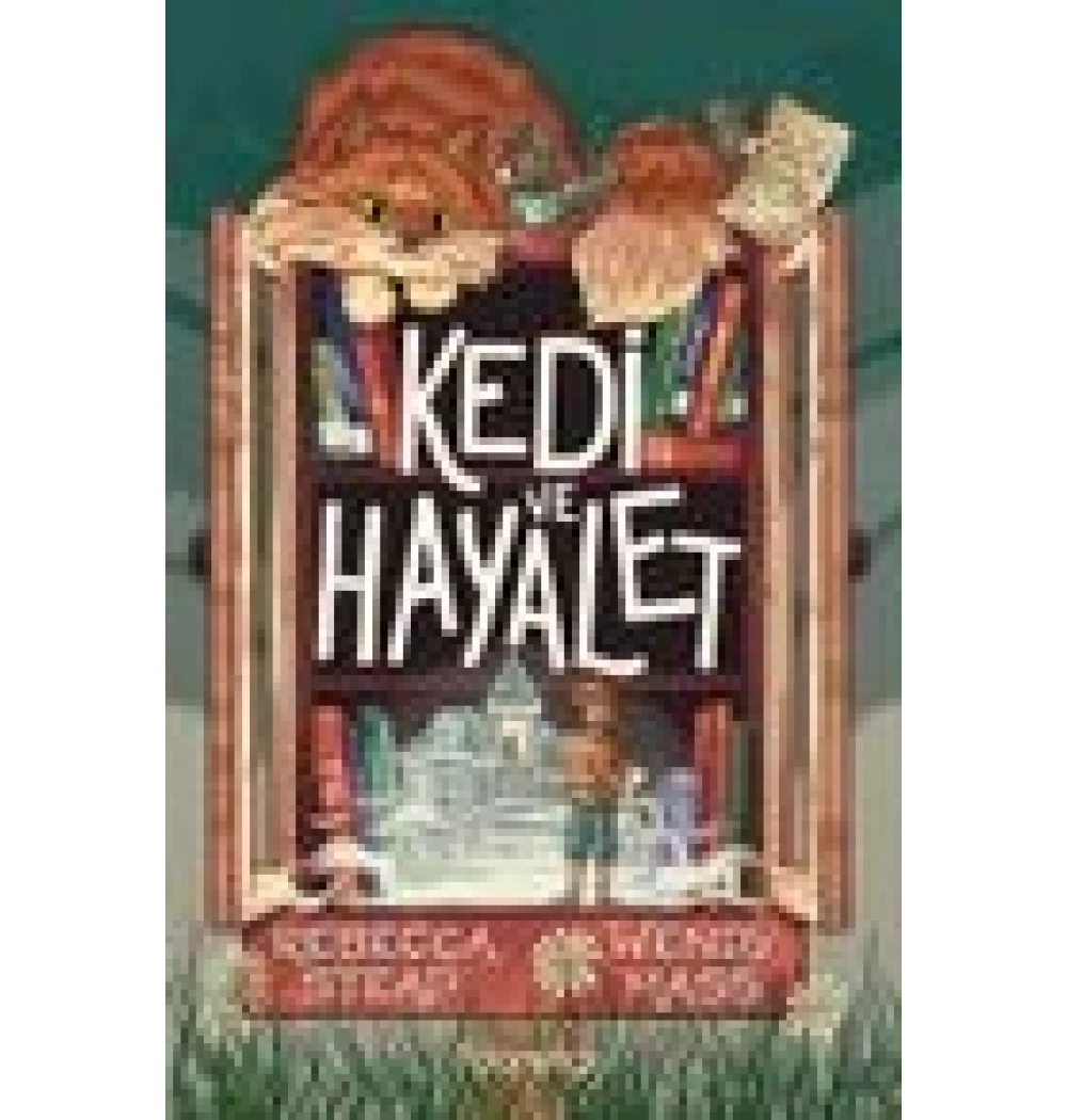 Kedi Ve Hayalet Rbecca Stead Domingo