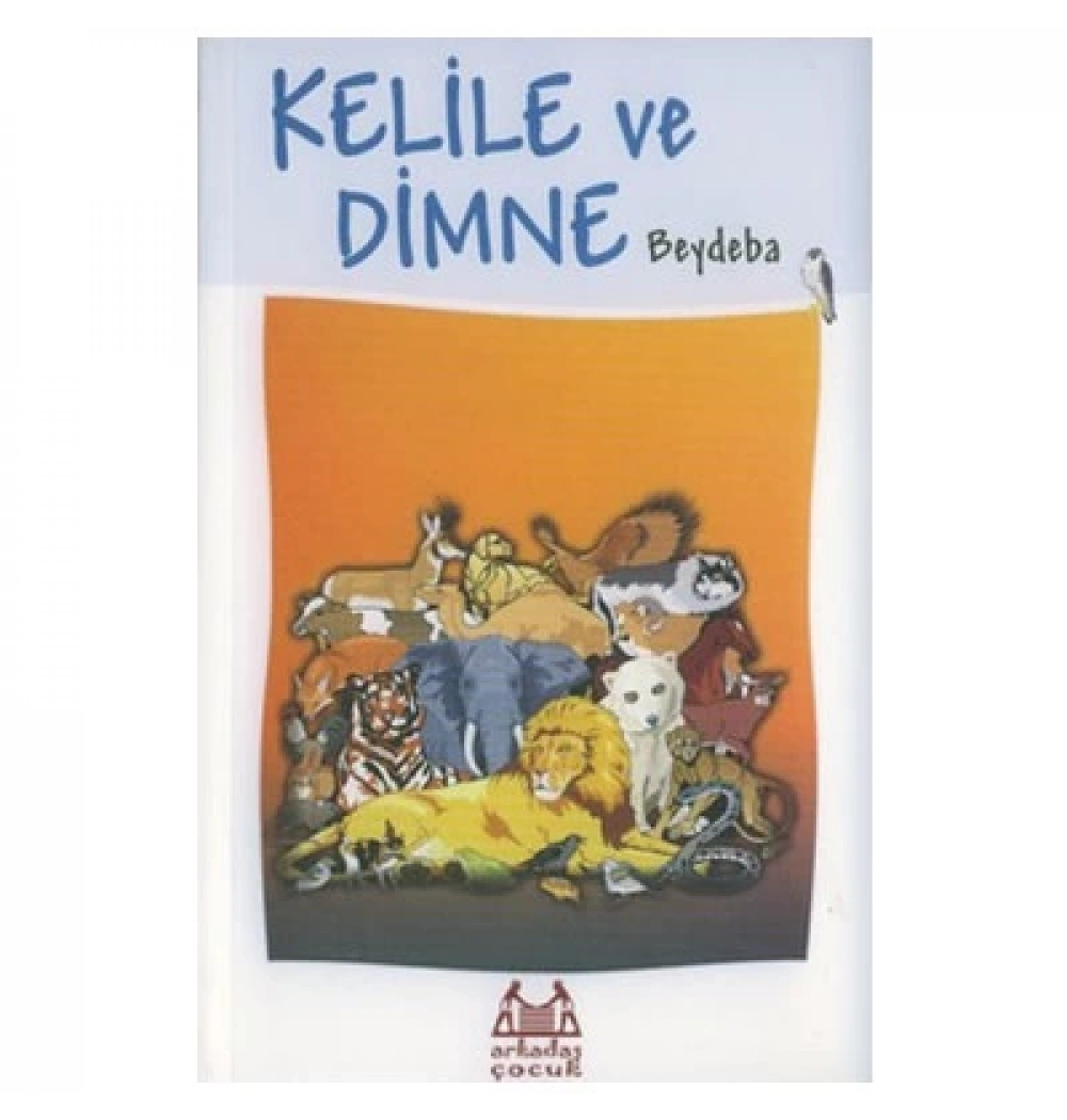 Kelile Ve Dimne Beydeba Arkadaş