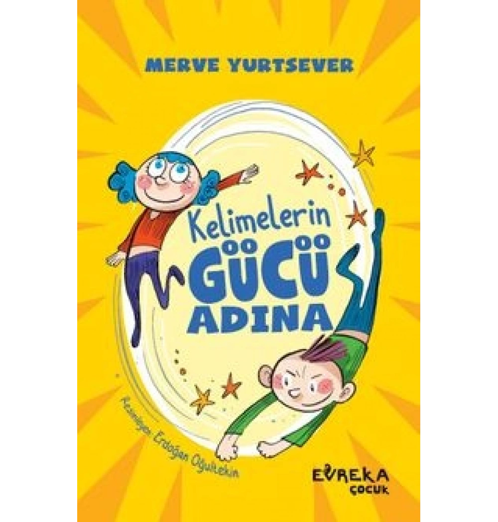 Kelimelerin Gücü Adına Merve Yurtsever Erveka Çocuk
