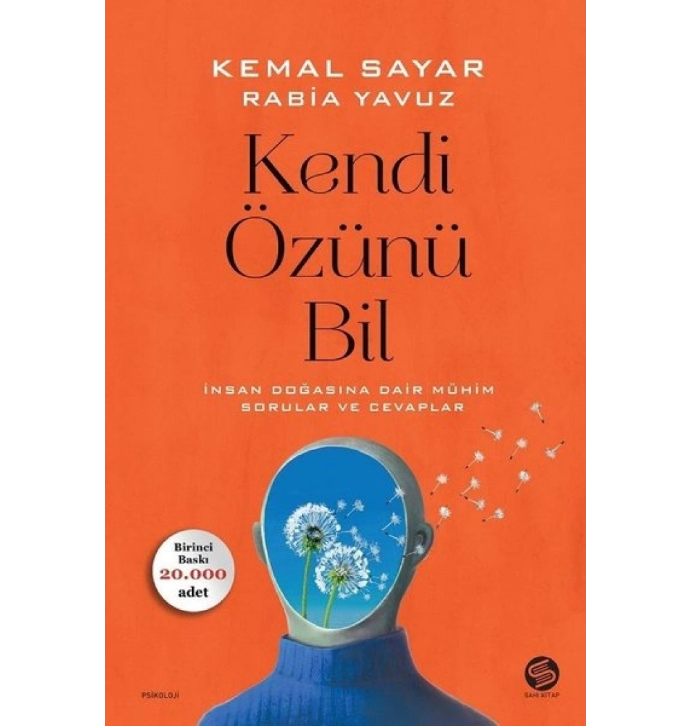 Kendi Özünü Bil Kemal Sayar Sahi Kitap