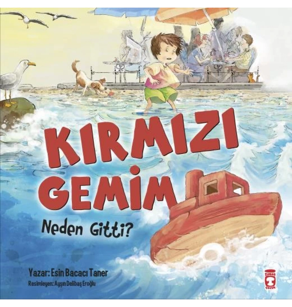 Kırmız Gemim Neden Gitti Timaş