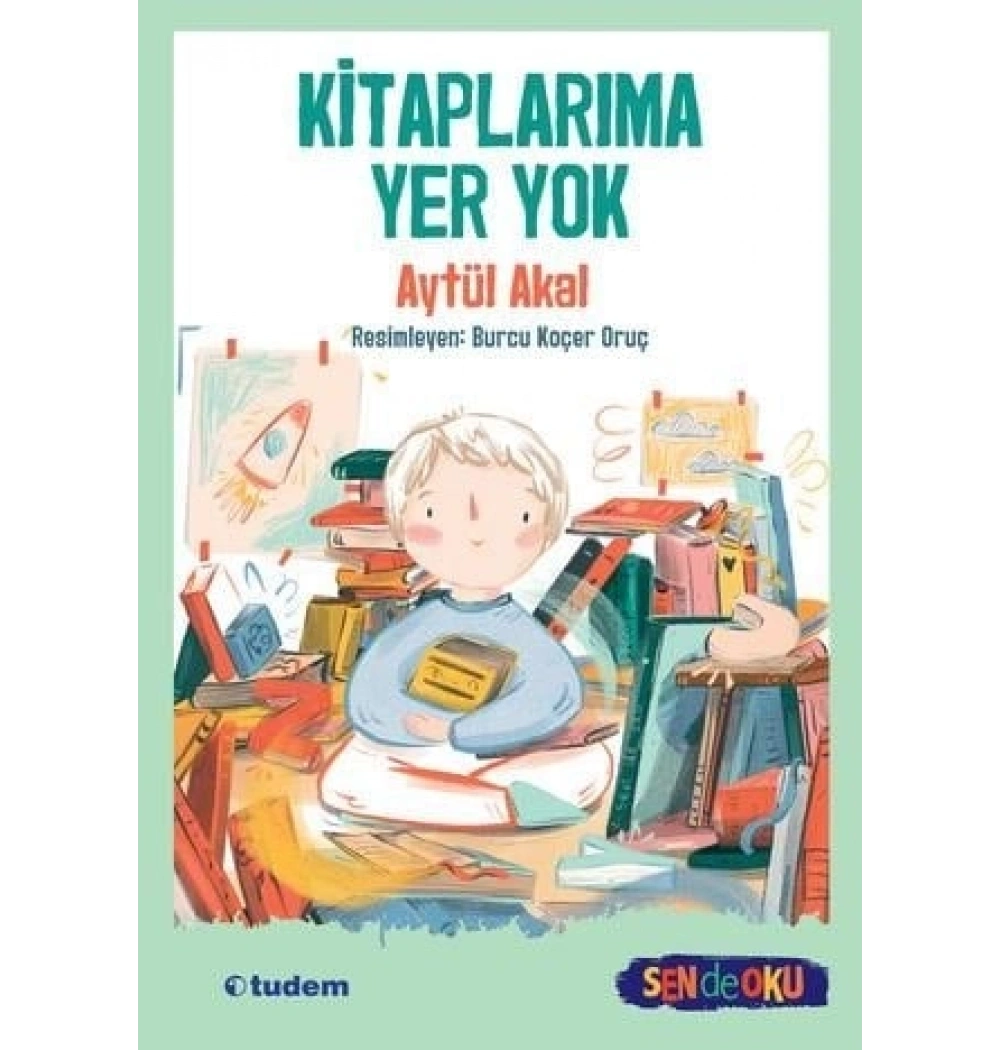 Kitaplarıma Yer Yok Aytül Akal Tudem
