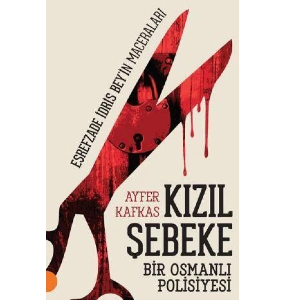 KIZIL ŞEBEKE. AYFER KAFKAS PORTAKAL