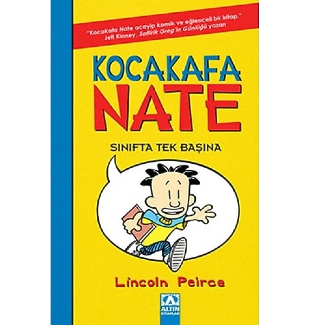 Kocakafa Nate - Sınıfta Tek Başına Altın Kitaplar