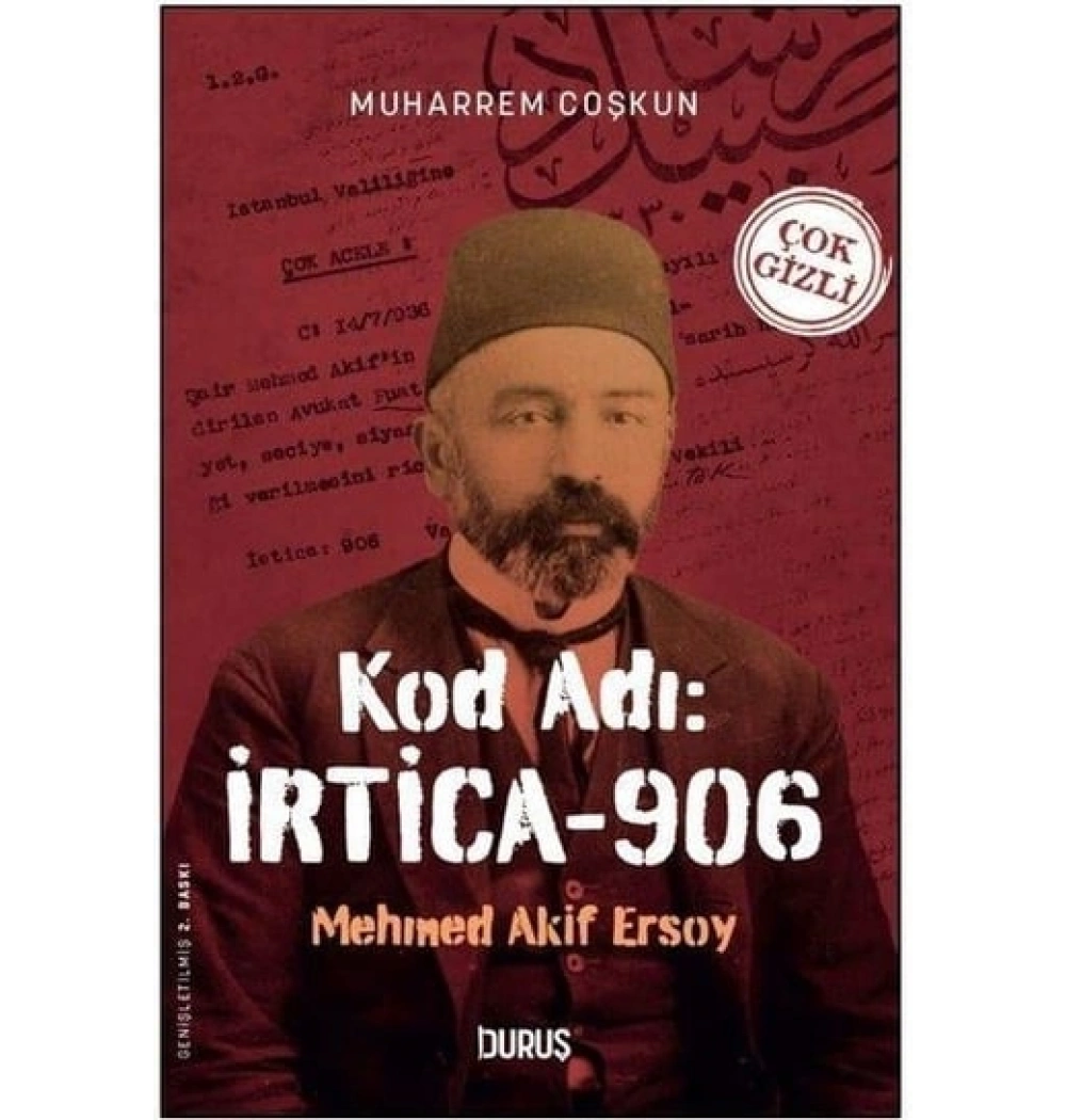 Kod Adı- İrtica-906 Mehmed Akif ersoy- Muharrem Coşkun Duruş Yayın