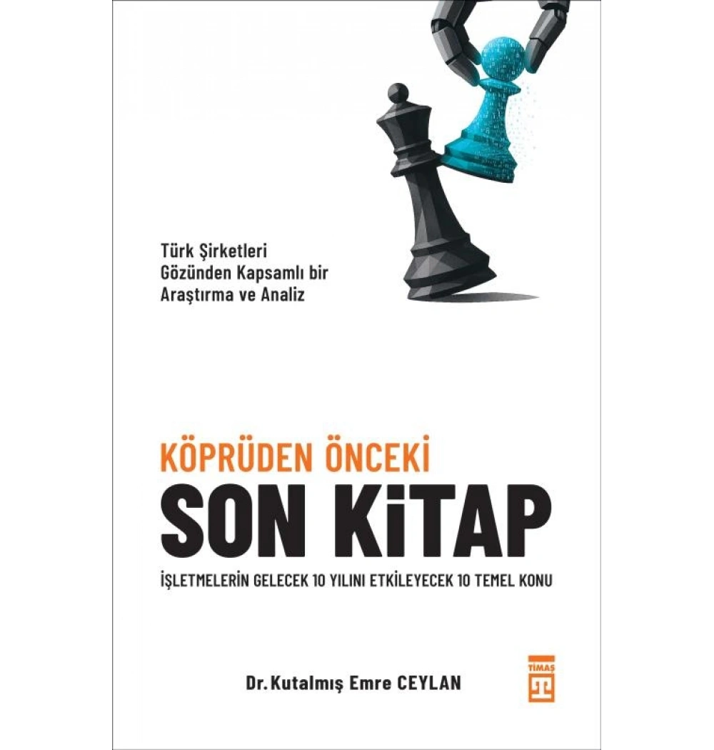 Köprüden Önceki Son Kitap Kutalmış Emre Ceylan Timaş