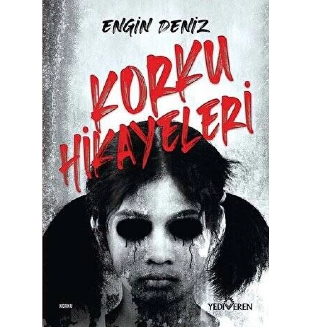 Korku Hikayeleri Engin Deniz Yediveren
