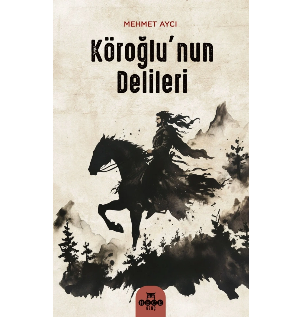 Köroğlunun Delileri Mehmet Aycı Hece Yayın