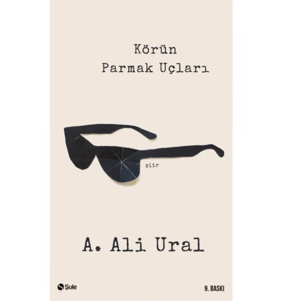 Körün Parmak Uçları Ali Ural Şule