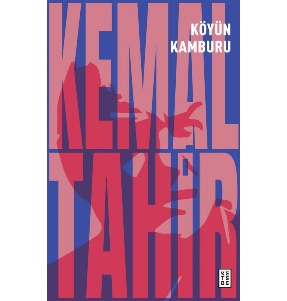 Köyün Kamburu Kemal Tahir Ketebe