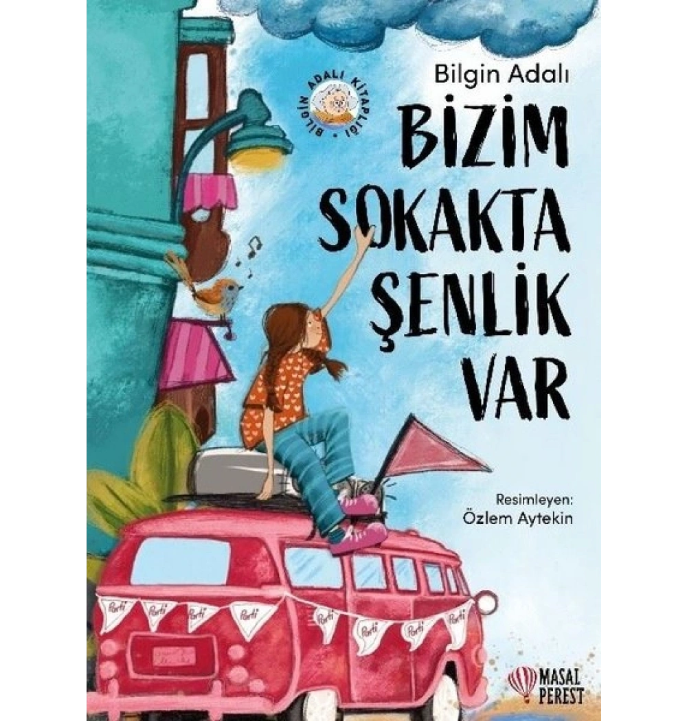*KPD*Bizim Sokakta Şenlik Var Bilgin Adalı 2-3.Sınıf Masalperest