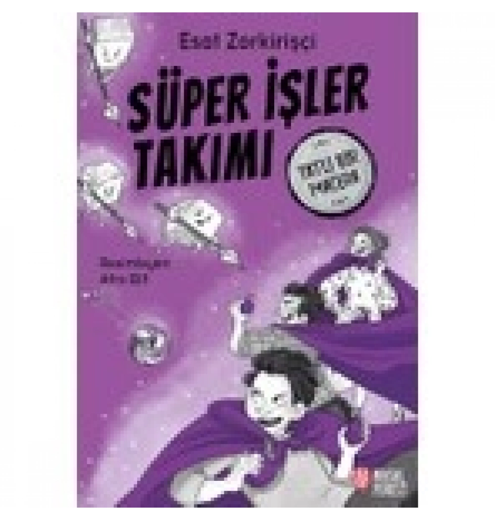 *Kpd*Süper İşler Takımı Tatlı Bir Macera Esat Zorkirişçi Masalperest