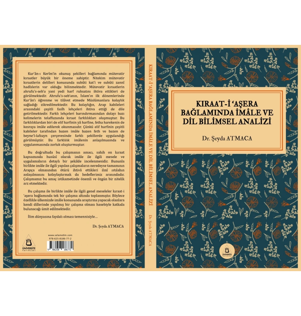 Kıraat-ı Aşera Bağlamında İmale Dil Bilimsel Analizi Dr. Şeyda Atmaca Üniversite Yayınları