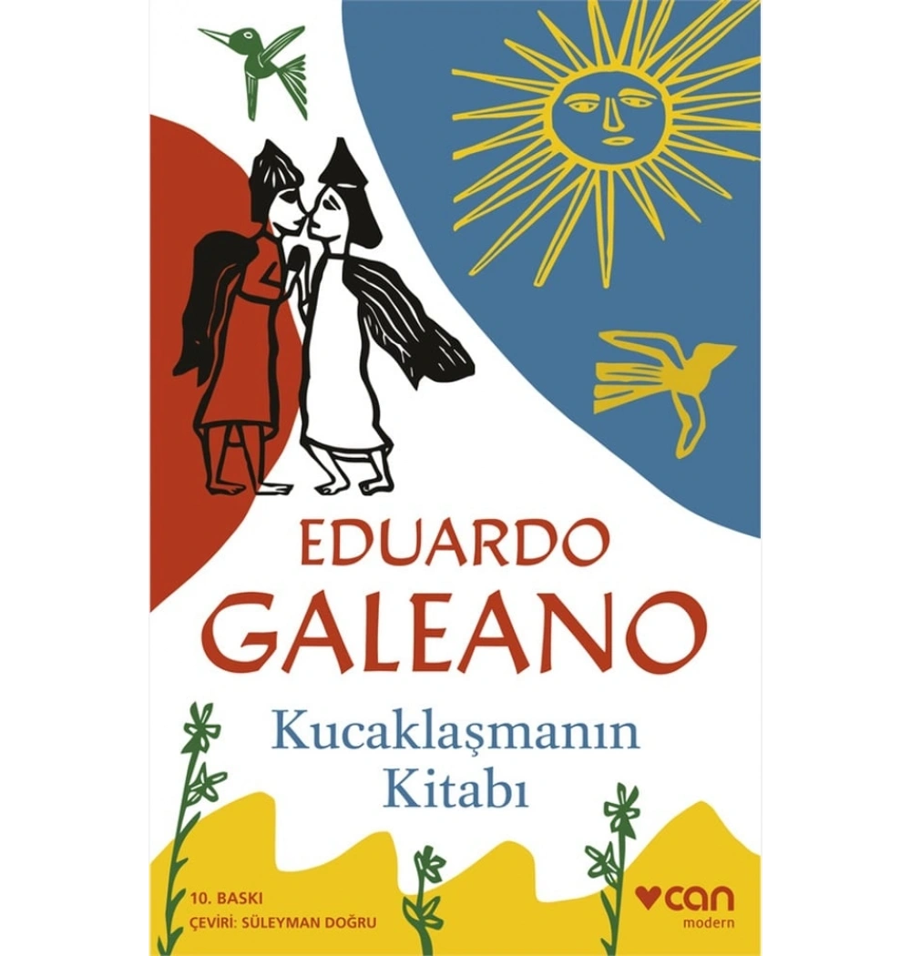 Kucaklaşmanın Kitabı Eduardo Galeano Can Yayınları