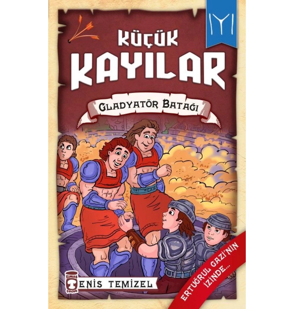 Küçük Kayılar 10 Gladyatör Batağı Timaş