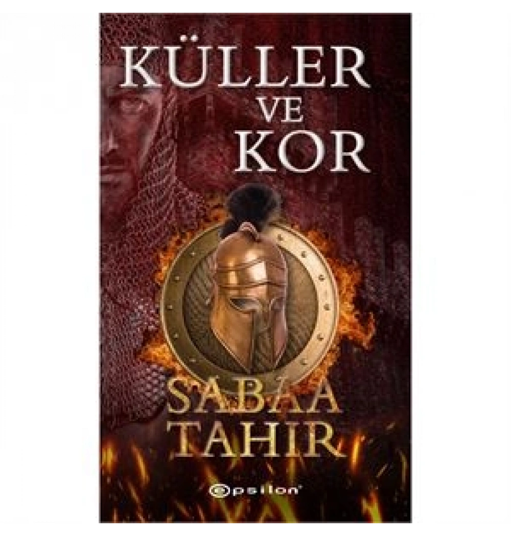 Küller Ve Kor Sabaa Tahır-Ciltli- Epsilon