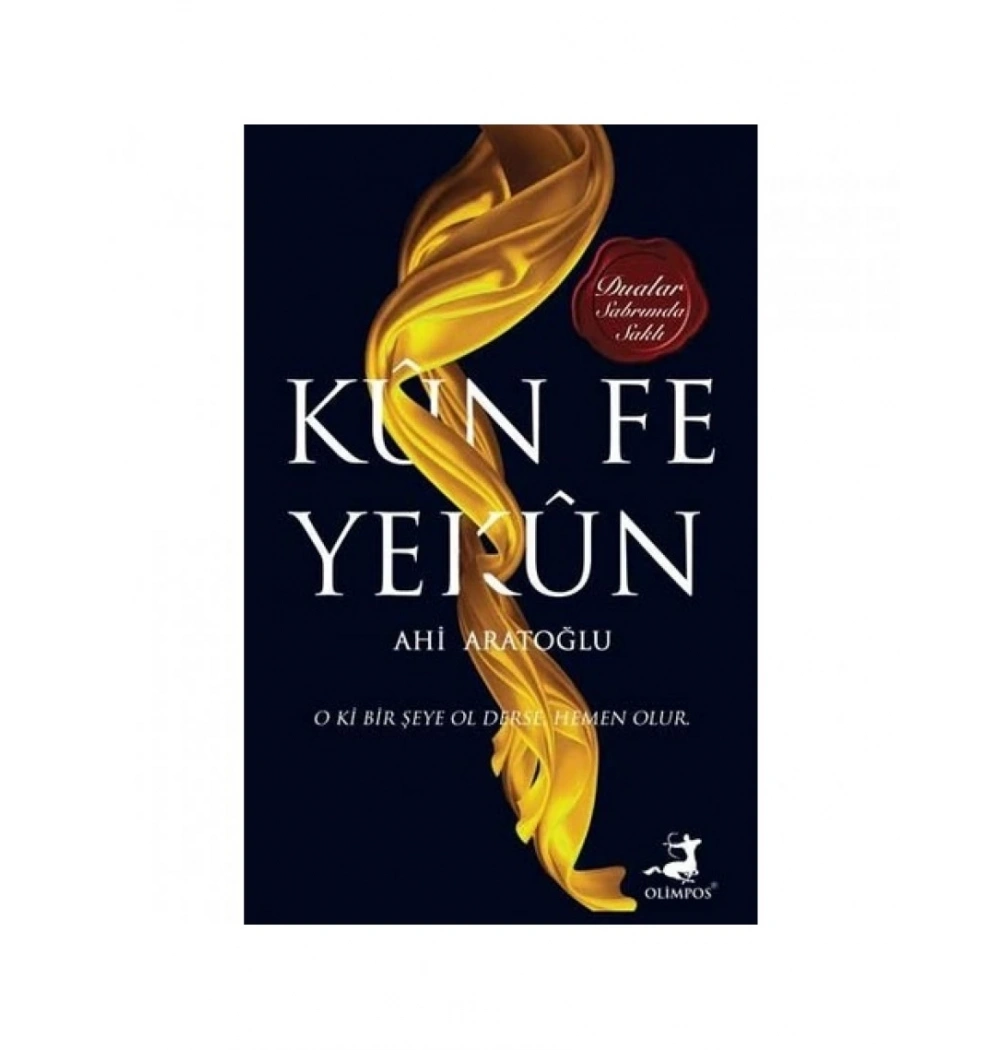 Kün Fe Yekün Ahi Aratoğlu Olimpos