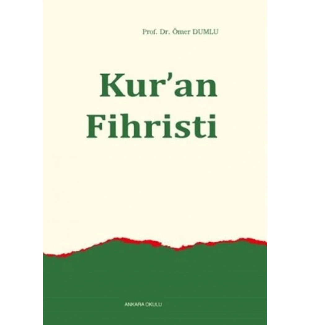 Kuran Fi̇hri̇Sti̇ Büyük Boy Ci̇ltli̇ 2.Hm Prf Dr. Ömer Dumlu Ankara Okulu