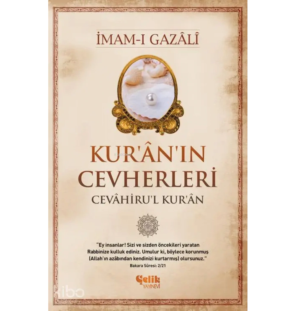 Kuranın Cevherleri İmamı Gazali Çelik Yayın