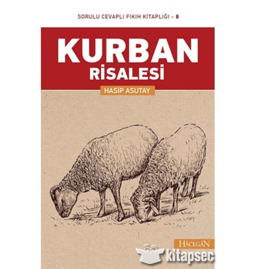 Kurban Risalesi Hasip Asutay Hacegan