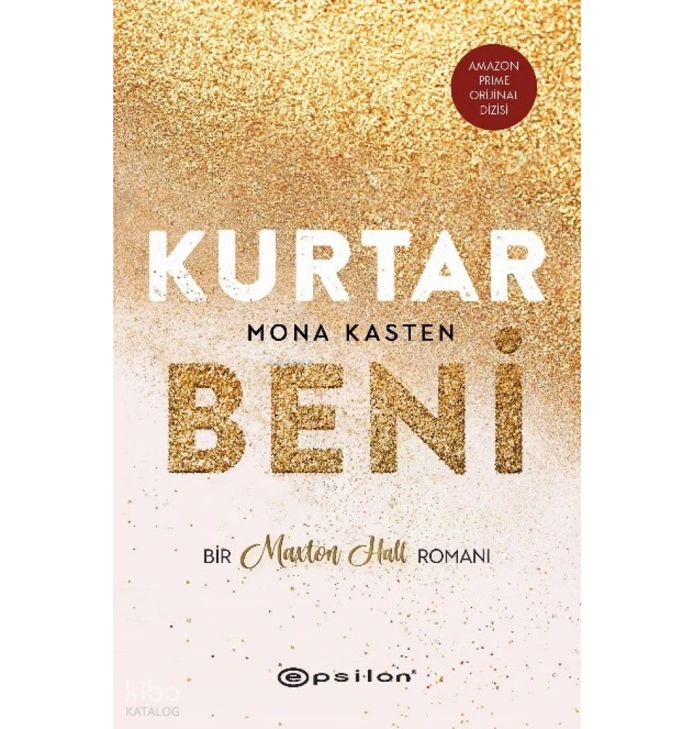 Kurtar Beni Mona Kasten Epsilon