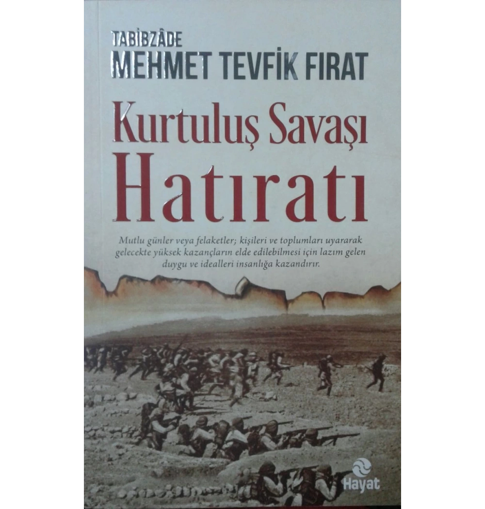 Kurtuluş Savaşı Hatıratı Hayat