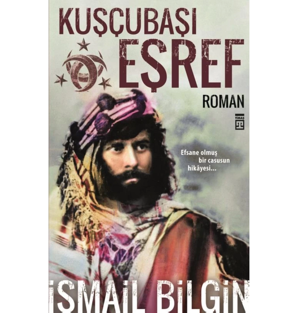 Kuşçubaşı Eşref İsmail Bilgin Timaş