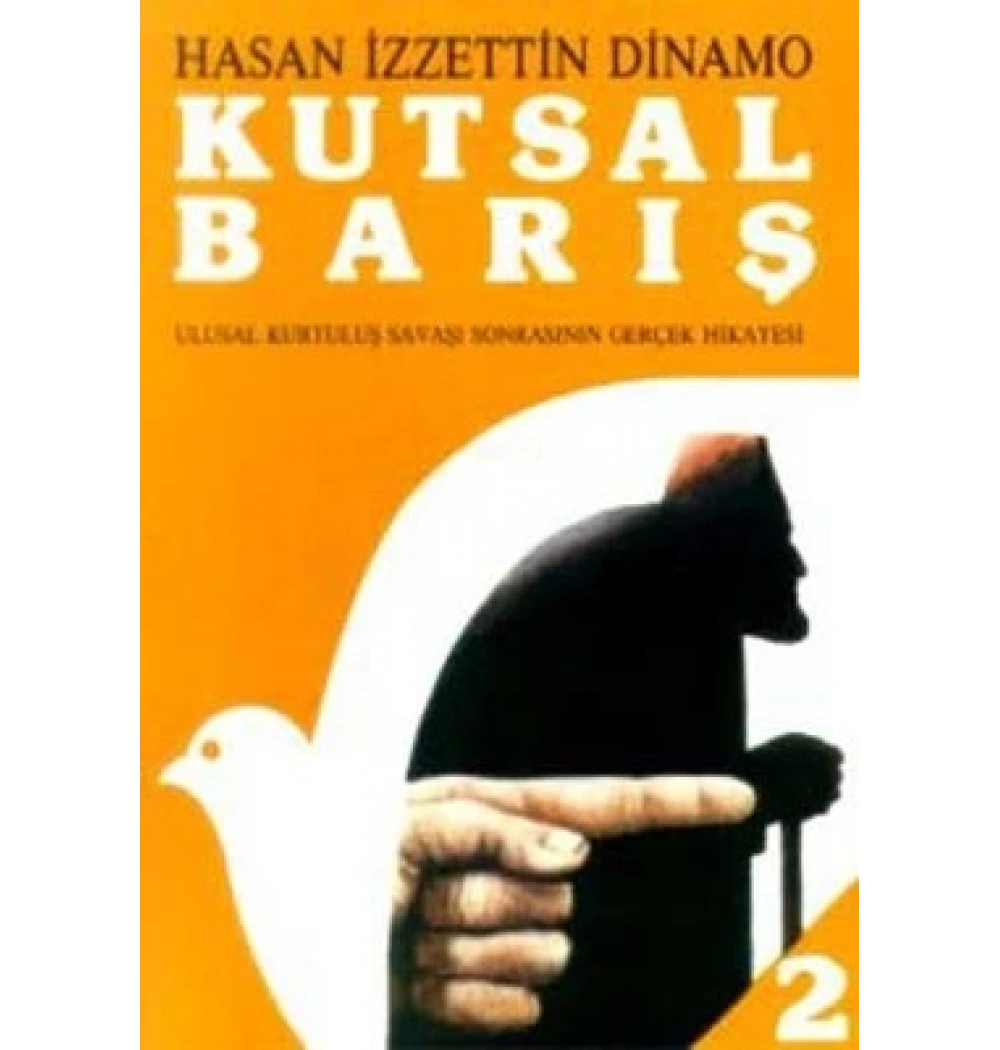 Kutsal Barış 2 Hasan İzzettin Dinamo Tekin